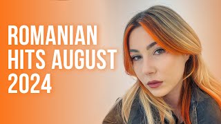 Romanian Hits 2024 August TOP 40 Romanian Best Music This Month [upl. by Ysnat]