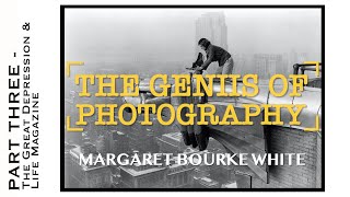 Margaret BourkeWhite Photographer Documentary Part III  The Great Depression amp Life Magazine [upl. by Ahsinauj]