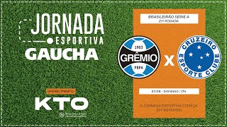 AO VIVO Grêmio x Cruzeiro  Brasileirão Série A  Jornada Digital  270823 [upl. by Lotty]