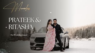 Prateek amp Ritasha  Pre wedding Teaser  Mirrorless studios [upl. by Thalia453]