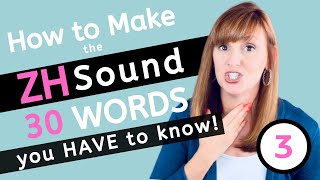 How to make the ZH ʒ Sound 30 Words you Need to Know [upl. by Ellsworth]