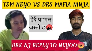 ANGRY AJ  DRS MAFIA NINJA VS TSM NEYO CONTROVERSY [upl. by Nadda]