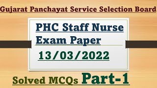 GPSSB  Staff Nurse Exam Paper Solution  Part1  13032022 PHC Staff Nurse  Solved MCQs [upl. by Trofmoc572]