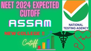 NEET 2024 EXPECTED CUTOFFASSAM STATE QUOTASAFE SCOREMBBS CUTOFF INC OR DECR NEETMOTIVATION [upl. by Sumetra360]