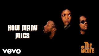 Fugees  How Many Mics Official Audio [upl. by Now]