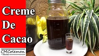 How to make Creme De Cacao Homemade Recipe [upl. by Bluh148]