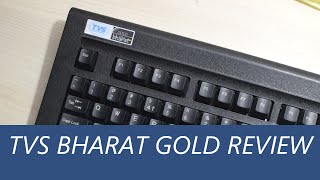 TVS Bharat Gold Keyboard Detailed Review [upl. by Esaj814]