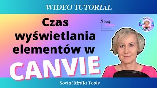 Czas wyświetlania elementów w Canvie [upl. by Atilol]