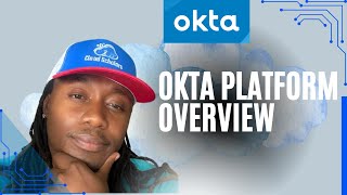 Okta Master Course  Okta Platform Overview [upl. by Mooney]