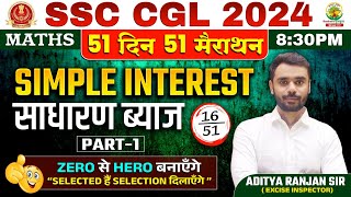 🔥Day 16  Simple Interest साधारण ब्याज Complete Maths By Aditya Ranjan Sir  SSC CGL MTS ssccgl [upl. by Valery]