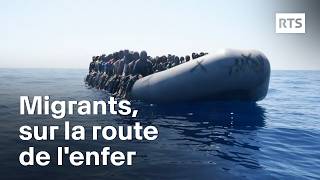 Migrants sur la route de lenfer  RTS [upl. by Avert]