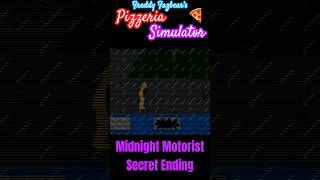 Freddy Fazbear’s Pizzeria Simulator 🕛🚘🔚 Midnight Motorist Secret Ending fnaf fnaf6 pc [upl. by Nolte]