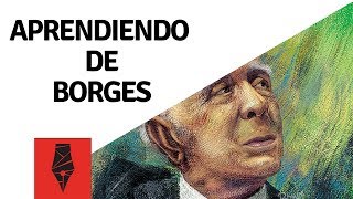 Cómo comenzar un cuento o novela  Técnicas Literarias de Borges [upl. by Navis]