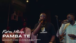 Fiston Mbuyi  Pamba Te  Unique Time Live Session  Unique Records [upl. by Oijile]