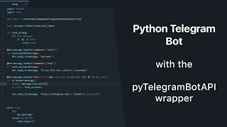 Python Telegram Bot with pyTelegramBotAPI [upl. by Adnawt880]