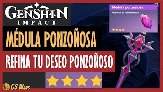 Cómo Conseguir MÉDULA PONZOÑOSA  Genshin Impact  Mejora a Tope tu DESEO PONZOÑOSO [upl. by Ag]