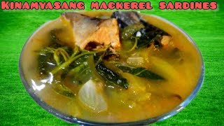 HOW TO COOK KINAMYASANG CANNED SARDINES  MACKEREL SARDINES WITH CAMIAS  SIMPLE AND EASY RECIPE [upl. by Jaye]