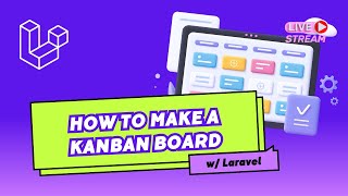 Ep11 Laravel Kanban Board ✅ Fixing Bugs And More Livewire Forms [upl. by Nyliak293]