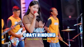 OBATI RINDUKU Cantika Davinca ft Ageng Music [upl. by Noira]