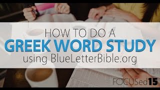 How to use Blue Letter Bible  Greek Word Study [upl. by Zilada]