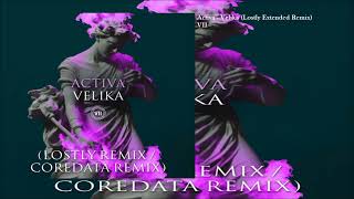 Activa  Velika Lostly Extended Remix [upl. by Holsworth]