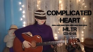 Complicated Heart  Michael Learns to Rock  Izimma cover [upl. by Morey]