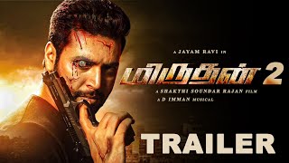 Miruthan 2 Official Trailer  Jeyamravi  D Imman  Shakthi Soundar Rajan [upl. by Colleen]