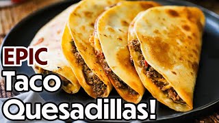 Weeknight Winner  EPIC Taco Quesadillas [upl. by Assilana]