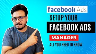 How To Setup Your Facebook Ad Manager To Run Ads In 2024 [upl. by Eldoria390]