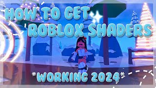 HOW TO GET SHADERS IN ROBLOX WORKING 2024 [upl. by Anaujnas793]