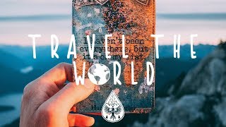 Travel the World ✈️🌍  An IndiePopFolk Vacation Playlist [upl. by Brubaker]