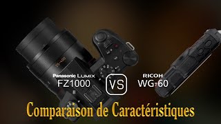 Panasonic Lumix FZ1000 II vs Ricoh WG60 Une Comparaison de Caractéristiques [upl. by Nolyaw403]