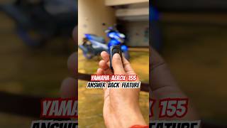 Yamaha Aerox 155 Answer Back Feature amp Keyless Ignition  BikeWale shorts yamahaaerox [upl. by Anirtap]