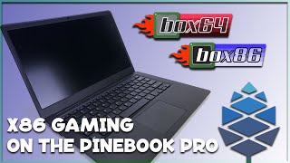 x86 GAMING on the PINEBOOK PRO ARM64 LINUX LAPTOP [upl. by Milak]