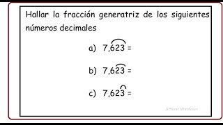 CONVERTIR DECIMALES PERIODICOS A FRACCION GENERATRIZ [upl. by Ebbie]