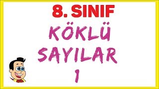 8 SINIF  KÖKLÜ İFADELER 1  ŞENOL HOCA [upl. by Buskirk]