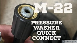 M22 by 15mm14mm Quick Connects for Pressure Washers Explained [upl. by Grissom827]