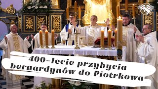 400lecie przybycia bernardynów do Piotrkowa [upl. by Rillings]