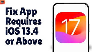 How to Fix quotThis Application Requires iOS 134 or Laterquot on iPhone and iPad EASY FIX [upl. by Brookhouse]