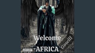 Welcome Africa [upl. by Gillman]