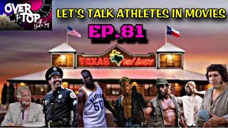 Let’s Talk Athletes In Movies feat Brandon E BJ The DJ  “Over The Top With Chad amp Tony”  Ep81 [upl. by Ardnak786]