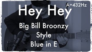 Hey Hey Big Bill Broonzy Style Blues in E A432Hz Hideo Date [upl. by Aikehs336]