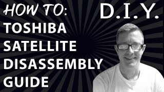 How to Toshiba Satelite Laptop Disassemble Guide amp Fan Cleaning [upl. by Noguchi679]