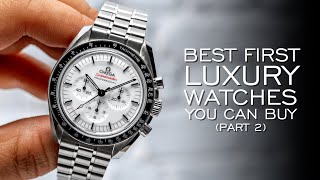 The Best First Luxury Watches You Can Buy 2024 [upl. by Adlecirg]