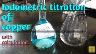 iodometric Titration of Copper using Sodium thiosulphate with Calculation [upl. by Krystin]