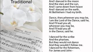 Lord of the Dance w Lyrics  Traditional Hymn [upl. by Eeldivad]