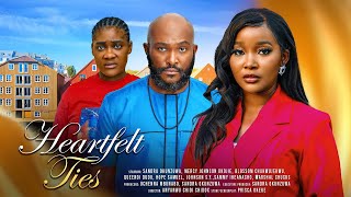 HEARTFELT TIESFULL MOVIESANDRA OKUNZUWAMERCY JOHNSON OKOJIEBLOSSOM CHUKWUJEKWU2024 LATEST MOVIE [upl. by Cale]