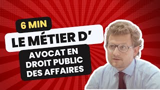 Le métier davocat en droit public des affaires  Les métiers du droit [upl. by Julie]