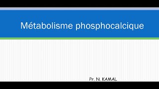 Biochimie clinique II  Metabolisme phosphocalcique FMPC [upl. by Theodore]