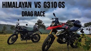 Himalayan Vs BMW G310GS Drag Race [upl. by Grewitz]